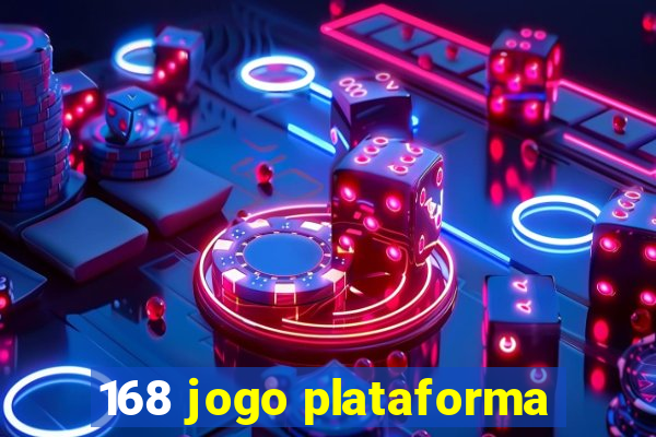 168 jogo plataforma